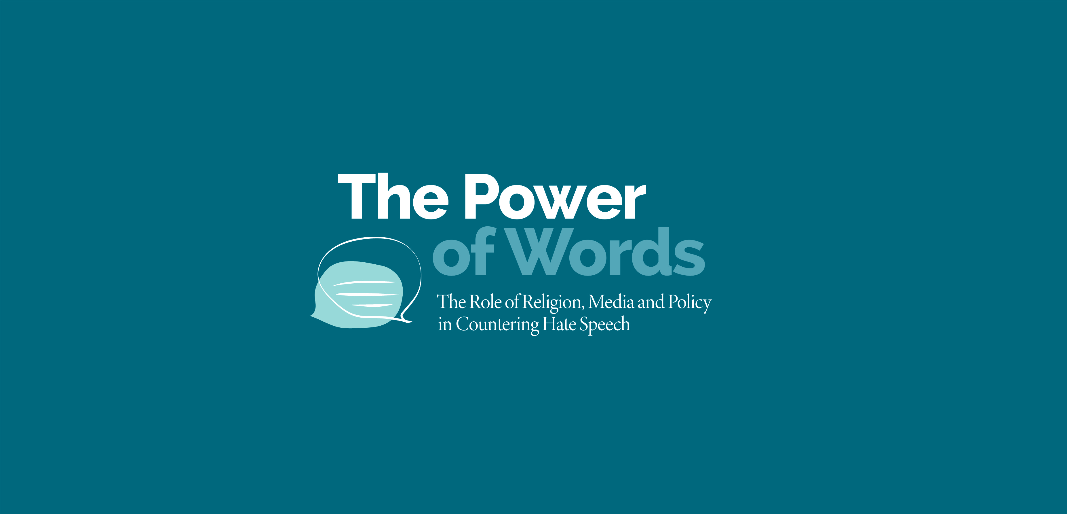 The Power of Words: The Role of Religion, Media and Policy in Countering Hate Speech