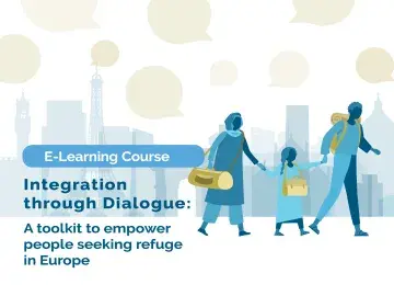 Integration through Dialogue: A toolkit to empower people seeking refuge in Europe